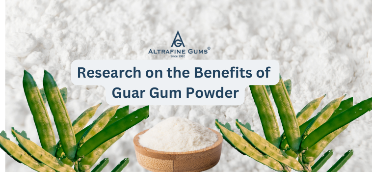 Guar Gum Powder Research on the Benefits of Guar Gum Powder