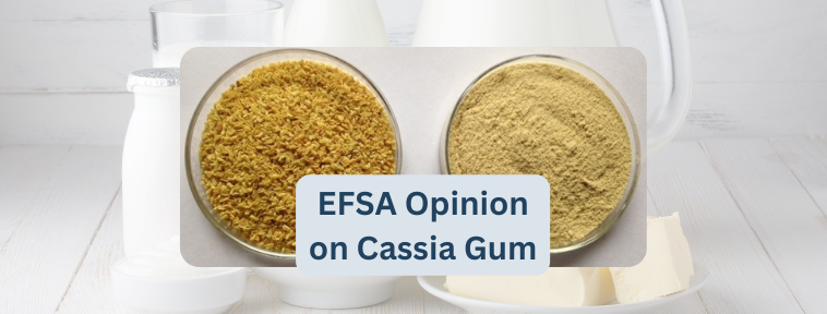 EFSA Opinion on Cassia Gum