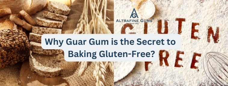 Why Guar Gum is the Secret to Baking Gluten Free