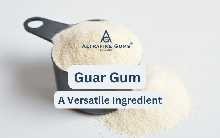 Guar Gum A Versatile Ingredient