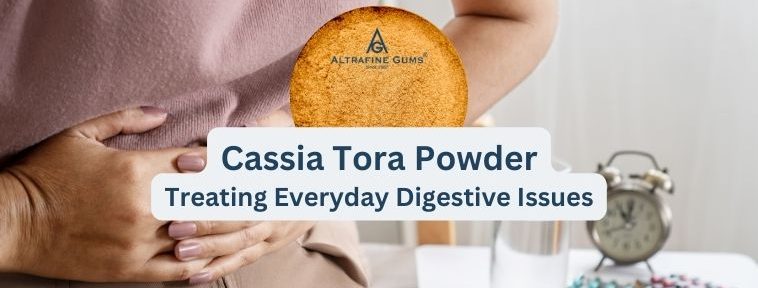 Cassia Tora Powder: A Lifesaver in Treating Everyday Digestive Issues