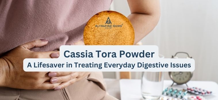 Cassia Tora Powder: A Lifesaver in Treating Everyday Digestive Issues