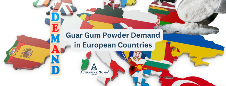 Guar Gum Powder Demand in European Countries